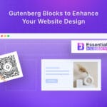 5 Creative Gutenberg Blocks to Design a High Converting Website
