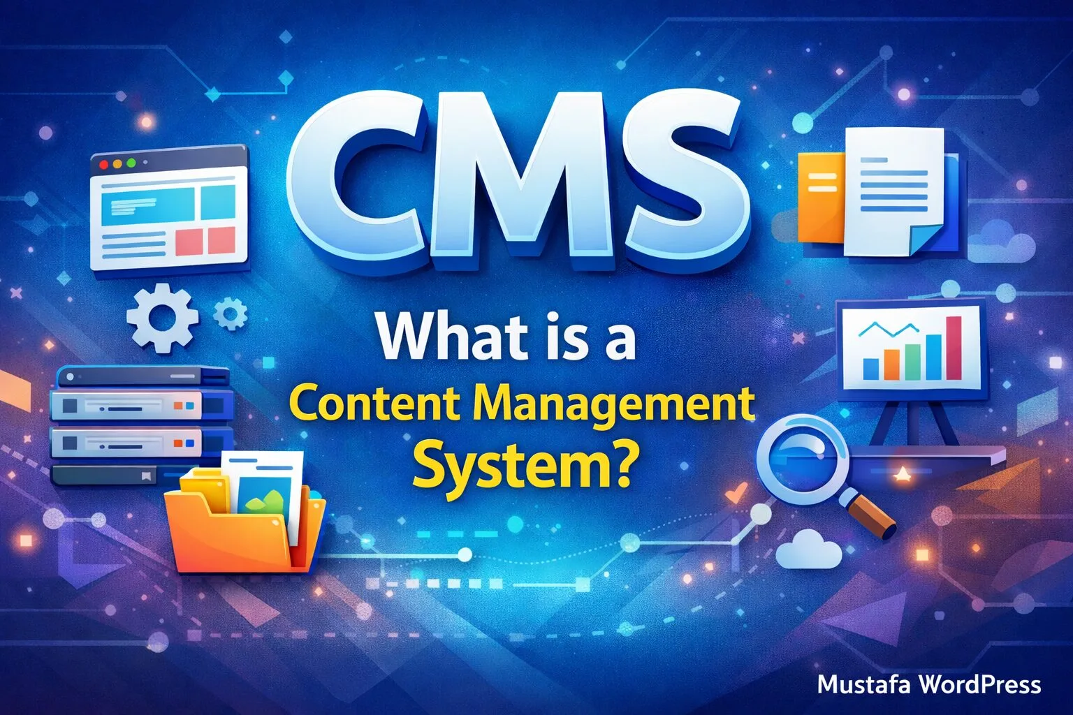 CMS: ما هو نظام إدارة المحتوى؟ وكيف تختار النظام المناسب لموقعك 1 What is a Content Management System (CMS) – شرح نظام إدارة المحتوى للمواقع-CMS ما هو نظام إدارة المحتوى؟ مناسب لمحركات البحث وقارئات الشاشة، وواضح بدون حشو.