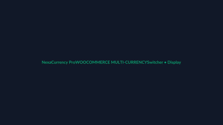 NexaCurrency Pro لإضافة العملات المتعددة في WooCommerce مع مبدل العملات وعرض الأسعار