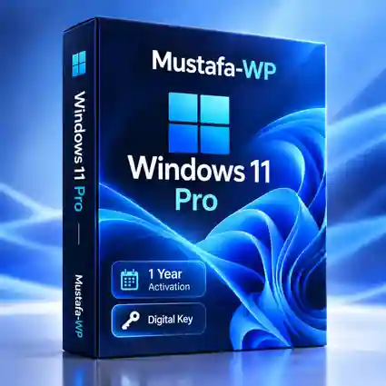 تفعيل Windows 11 Pro لمدة سنة – مفتاح رقمي من Mustafa-WP تفعيل ويندوز 11 برو